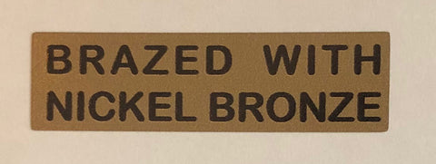 Brazed with Nickel bronze