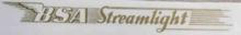 BSA "Streamlight" downtube transfer.