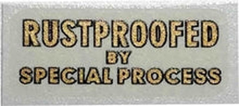 Miscellaneous. "RUSTPROOFED BY SPECIAL PROCESS".