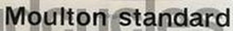 MOULTON STANDARD in correct type face, cut and printed ready to apply.