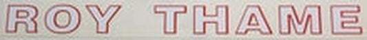 ROY THAME downtube in block capitals. - H Lloyd Cycles
