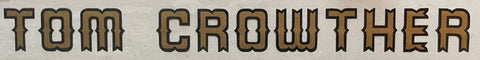 Tom Crowther Downtube decal